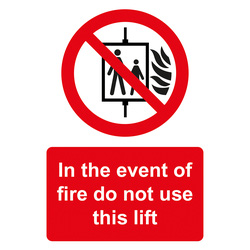 In The Event Of Fire Do Not Use This Lift' Sign 210 x 148mm